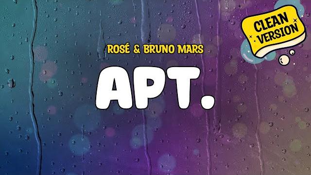 Rosé & bruno mars - apt. (clean - lyrics) Rosé & bruno mars - apt. (clean - lyrics)