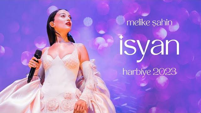 Melike şahin - i̇syan (live @harbiye 2023) Melike şahin - i̇syan (live @harbiye 2023)