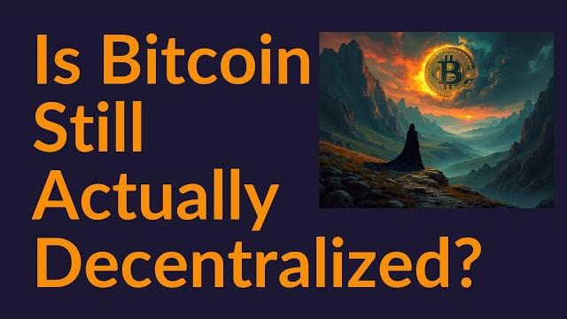 Is bitcoin still actually decentralized? Is bitcoin still actually decentralized?