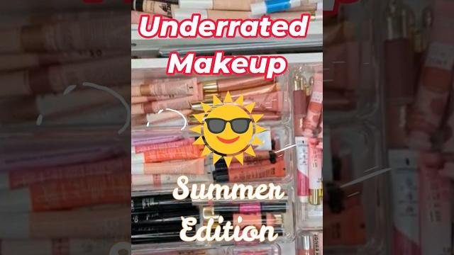 Underrated makeup...summer edition Underrated makeup...summer edition