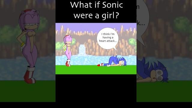 What if sonic was a girl? #shorts What if sonic was a girl? #shorts