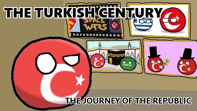 The turkish century | the journey of the republic The turkish century | the journey of the republic