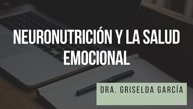 Neuronutrición y la salud mental Neuronutrición y la salud mental