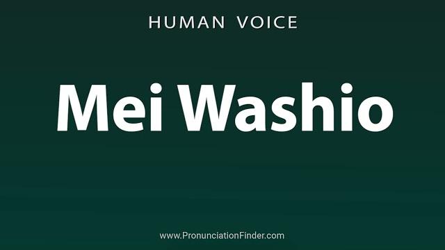 How to pronounce mei washio How to pronounce mei washio
