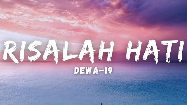 Dewa 19 - risalah hati (lirik) Dewa 19 - risalah hati (lirik)