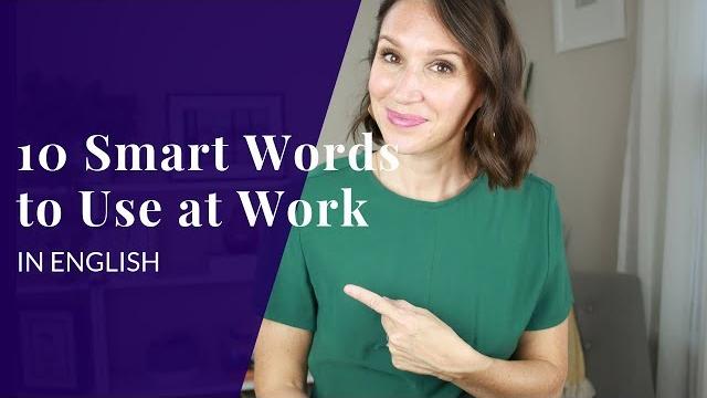 10 words to use right now at work in english 10 words to use right now at work in english