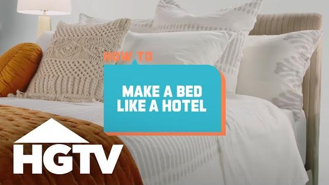 How to house: how to make a bed like a hotel | hgtv How to house: how to make a bed like a hotel | hgtv