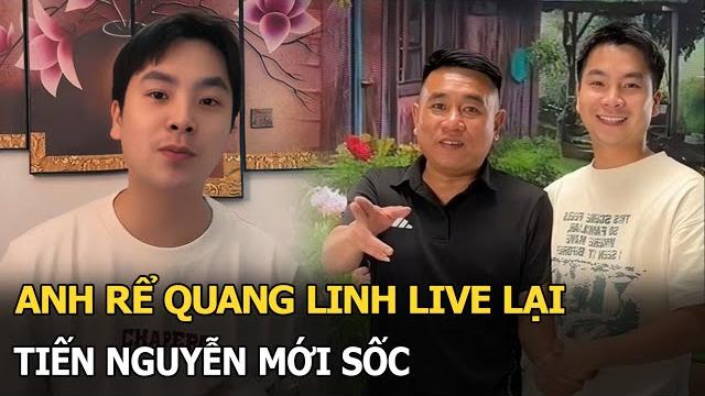 Anh rể quang linh live lại, tiến nguyễn mới sốc Anh rể quang linh live lại, tiến nguyễn mới sốc