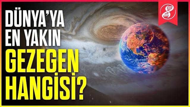Dünya'ya en yakın gezegen düşündüğünüz gezegen değil! Dünya'ya en yakın gezegen düşündüğünüz gezegen değil!