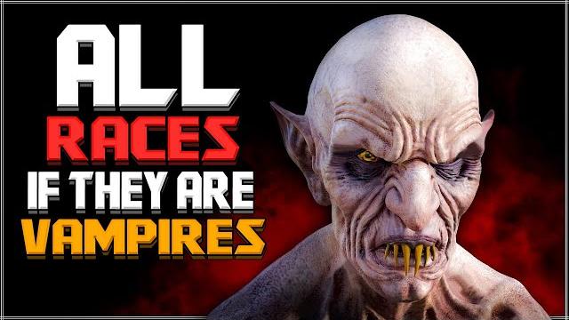 Skyrim ٠ all races if they are vampires Skyrim ٠ all races if they are vampires