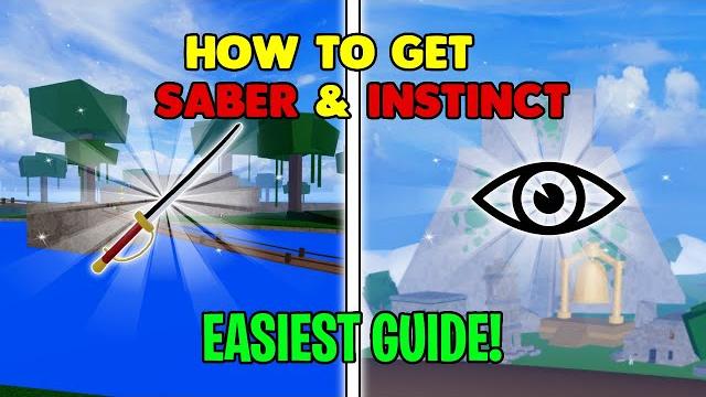 Easy guide for saber and instinct in blox fruits! Easy guide for saber and instinct in blox fruits!