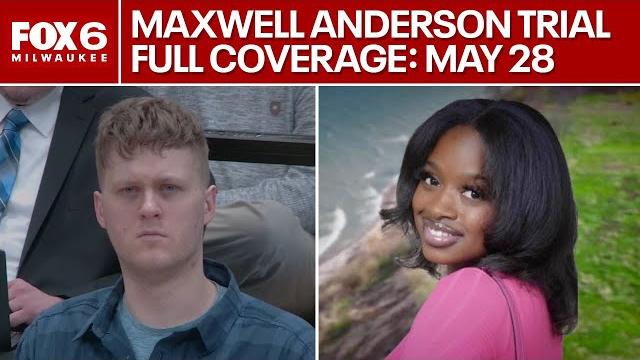 Maxwell anderson trial, sade robinson killed: full coverage wednesday, may 28 | fox6 news milwaukee Maxwell anderson trial, sade robinson killed: full coverage wednesday, may 28 | fox6 news milwaukee