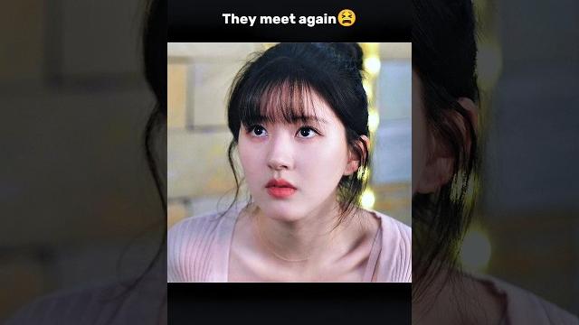 They meet again #hiddenlove #cdrama #shorts They meet again #hiddenlove #cdrama #shorts