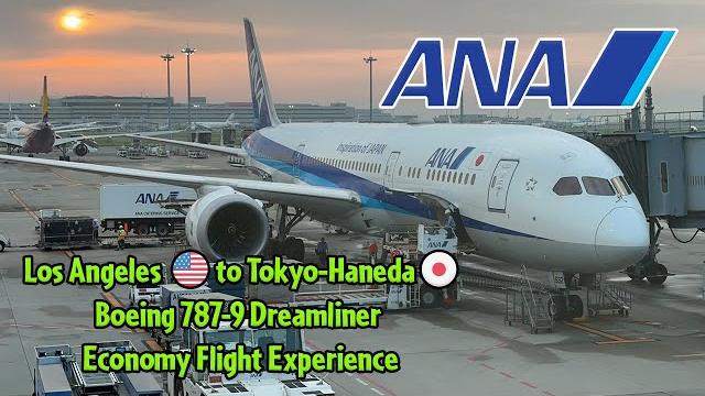 All nippon airways (ana) boeing 787-9 los angeles to tokyo-haneda economy flight experience All nippon airways (ana) boeing 787-9 los angeles to tokyo-haneda economy flight experience