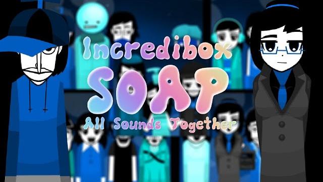 Incredibox scratch | soap | all sounds together Incredibox scratch | soap | all sounds together