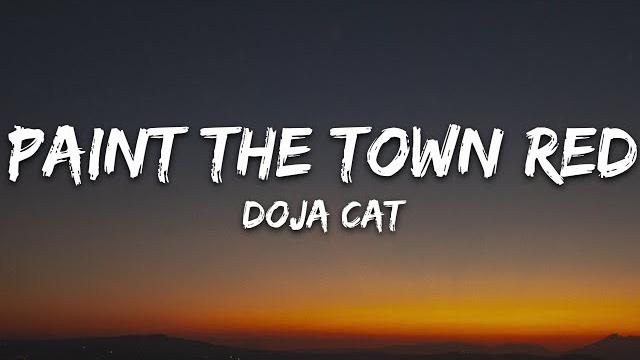Doja cat - paint the town red (lyrics) Doja cat - paint the town red (lyrics)