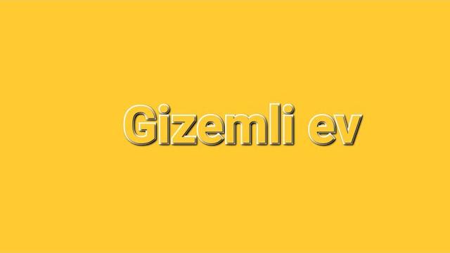 Gizemli ev (1 bölüm) Gizemli ev (1 bölüm)