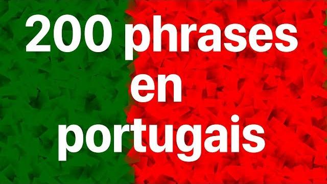 Apprendre le portugais: 200 phrases en portugais Apprendre le portugais: 200 phrases en portugais