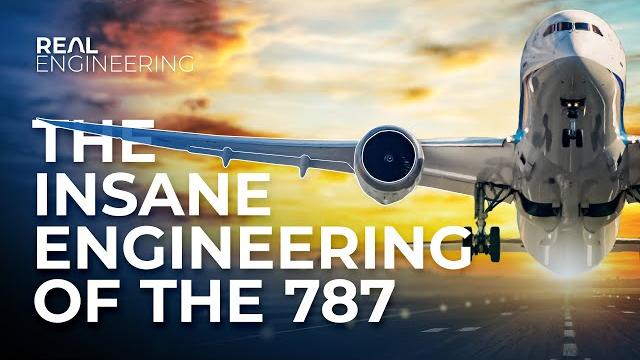 The insane engineering of the 787 The insane engineering of the 787