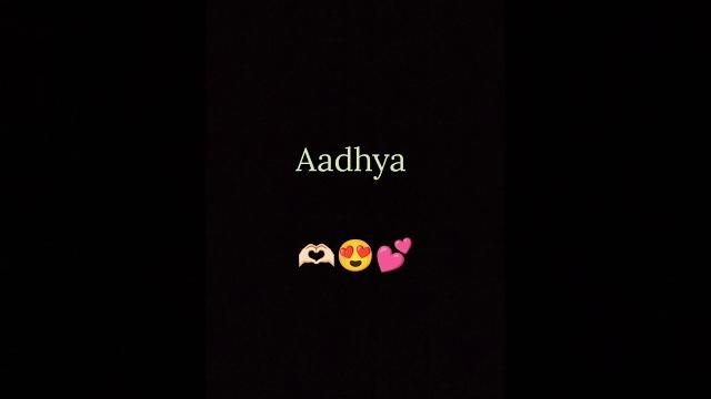 Aadhya#shorts #shorts #shortvideo #viralvideo #trending #video #youtube #youtubeshorts #name#aadhya Aadhya#shorts #shorts #shortvideo #viralvideo #trending #video #youtube #youtubeshorts #name#aadhya