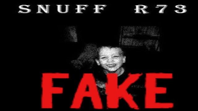 Snuff r73 is fake!!! Snuff r73 is fake!!!