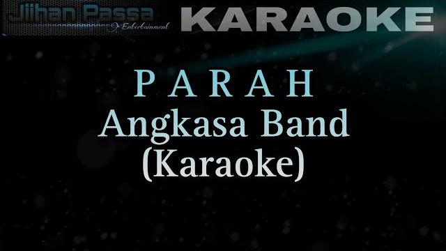 Parah - angkasa band (karaoke) music studio Parah - angkasa band (karaoke) music studio