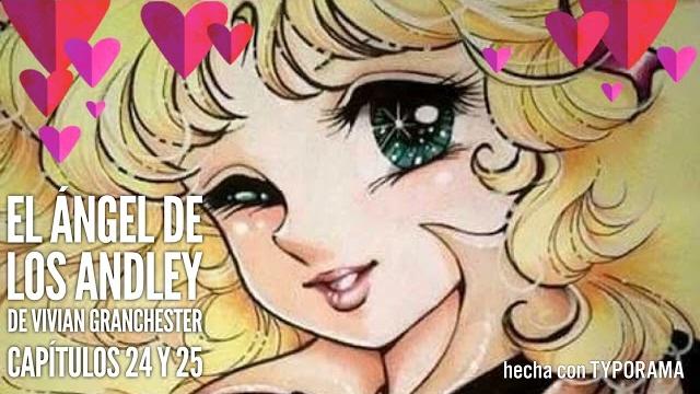 El ángel de los andley caps 24 y 25 El ángel de los andley caps 24 y 25