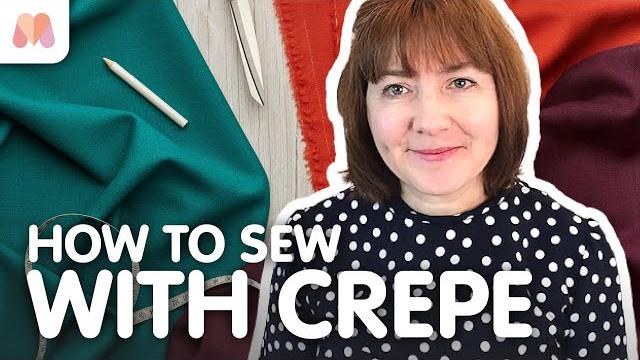 Fabric masterclass | crepe | how to sew Fabric masterclass | crepe | how to sew