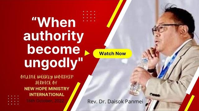 When authority become ungodly | ngamv naimei nunc nchumh mak pwkhou | rev. dr. daisok panmei | nhmi When authority become ungodly | ngamv naimei nunc nchumh mak pwkhou | rev. dr. daisok panmei | nhmi