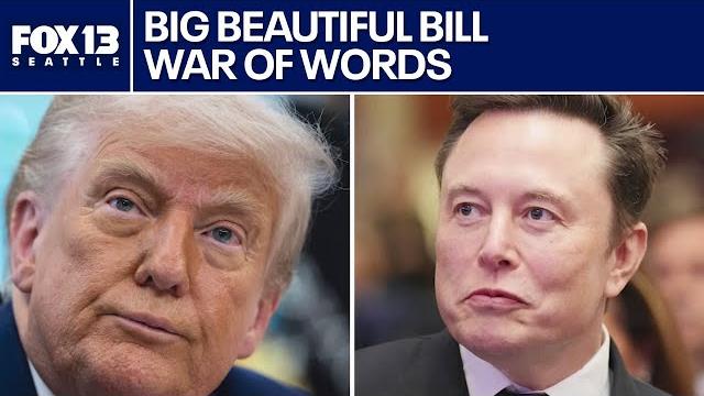 Trump and musk clash over "big beautiful bill" Trump and musk clash over "big beautiful bill"