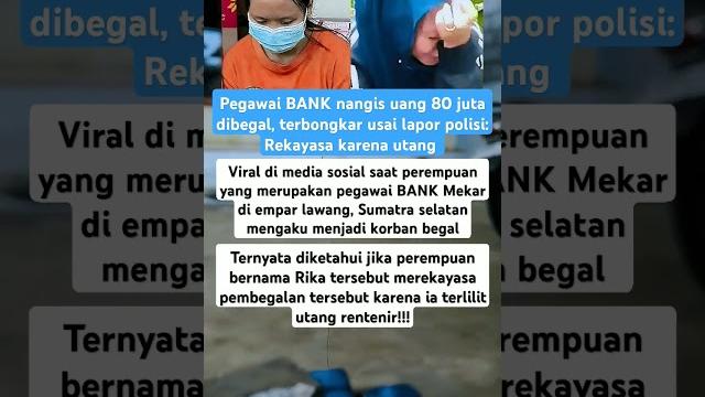 Viral perempuan pegawai bank mekar terlilit utang rentenir#shorts #trending#viralvideo#beritaterkini Viral perempuan pegawai bank mekar terlilit utang rentenir#shorts #trending#viralvideo#beritaterkini