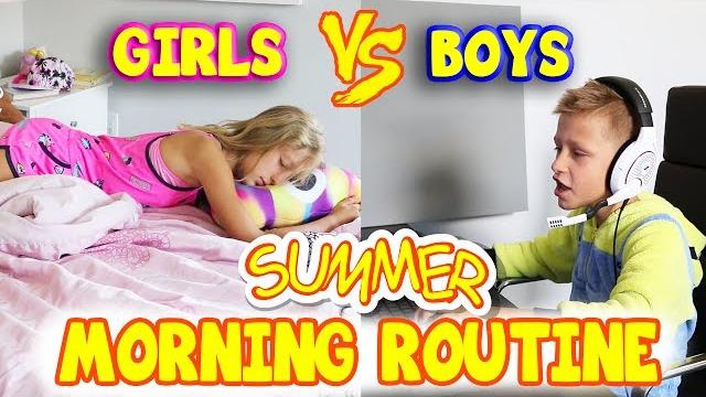 Girls vs boys summer morning routine Girls vs boys summer morning routine