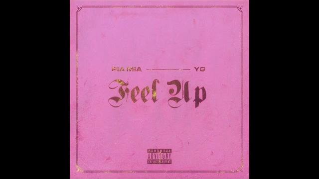 Pia mia - pia mia & yg - feel up Pia mia - pia mia & yg - feel up