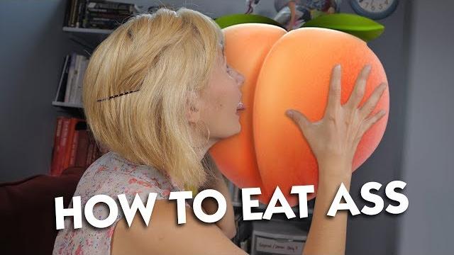 How to eat ass How to eat ass