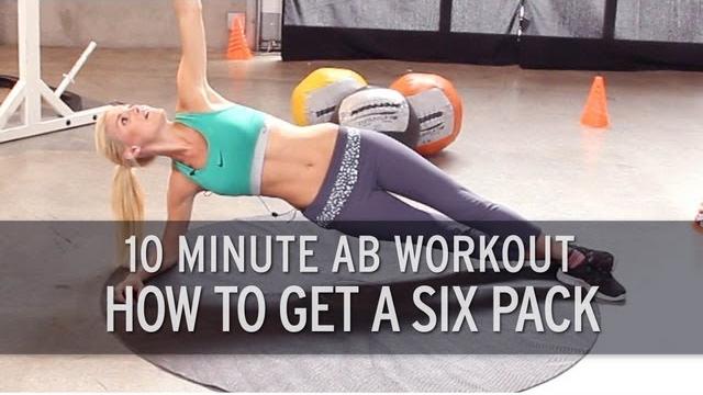 10 minute ab workout: how to get a six pack 10 minute ab workout: how to get a six pack