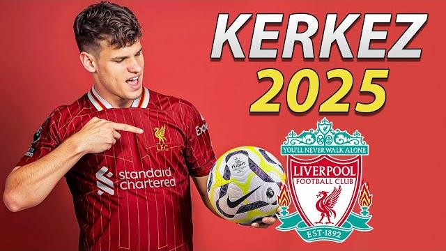 Milos kerkez 2025 ● welcome to liverpool Milos kerkez 2025 ● welcome to liverpool