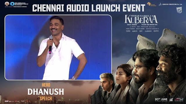 Hero dhanush speech at kuberaa audio launch event | nagarjuna, rashmika mandanna | shreyas media Hero dhanush speech at kuberaa audio launch event | nagarjuna, rashmika mandanna | shreyas media