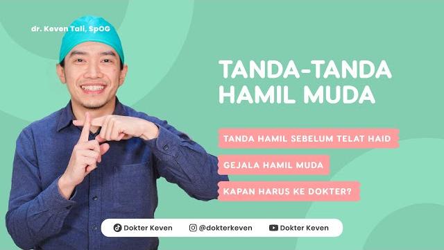 Tanda-tanda hamil muda | #tanyadokterkeven Tanda-tanda hamil muda | #tanyadokterkeven