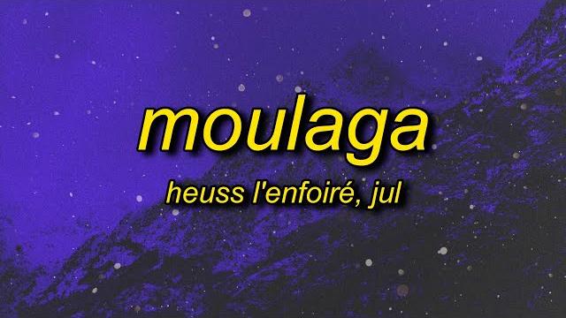 Heuss l'enfoiré - moulaga ft. jul (sped up/tiktok version) lyrics | en survet dans l'carré Heuss l'enfoiré - moulaga ft. jul (sped up/tiktok version) lyrics | en survet dans l'carré