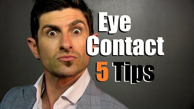 5 eye contact tips | how to communicate with your eyes 5 eye contact tips | how to communicate with your eyes