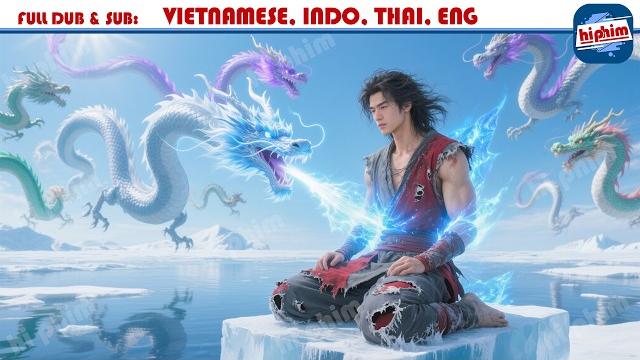 Tên vô dụng ẩn tu 10 năm ở bắc cực cùng loài rồng nghe tin gia tộc bị tận diệt liền trở về báo thù Tên vô dụng ẩn tu 10 năm ở bắc cực cùng loài rồng nghe tin gia tộc bị tận diệt liền trở về báo thù