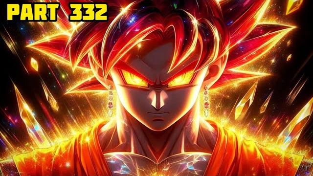 Episode 332 the evil saiyan (king of multiverse) Episode 332 the evil saiyan (king of multiverse)