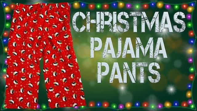 Christmas pajama pants | the sewing room channel Christmas pajama pants | the sewing room channel
