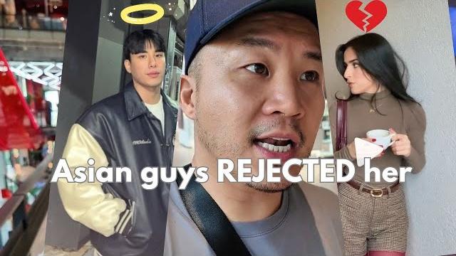 Influencer rejected by asian man Influencer rejected by asian man