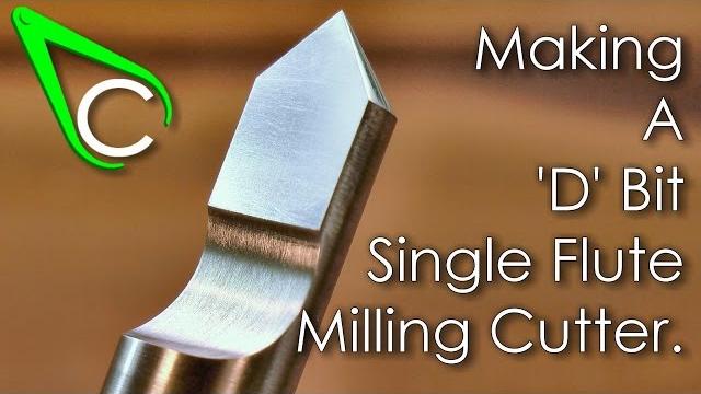 Spare parts #8 - making a d bit single flute milling cutter Spare parts #8 - making a d bit single flute milling cutter