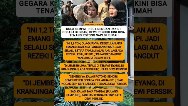 Dulu sempat ribut dengan pak rt gegara kurban, dewi persik kini bisa tenang potong sapi di rumah ‼️ Dulu sempat ribut dengan pak rt gegara kurban, dewi persik kini bisa tenang potong sapi di rumah ‼️