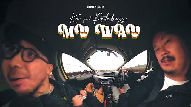 Ka feat ratabuzz - my way Ka feat ratabuzz - my way