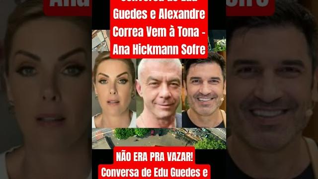 It wasn't supposed to be leaked! conversation between edu guedes and alexandre correa comes to li... It wasn't supposed to be leaked! conversation between edu guedes and alexandre correa comes to li...