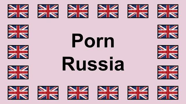How to say porn russia in english How to say porn russia in english