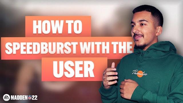 How to speed burst with the user in madden 22 How to speed burst with the user in madden 22